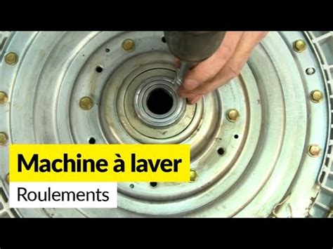 Réparer le roulement d'une machine à laver 